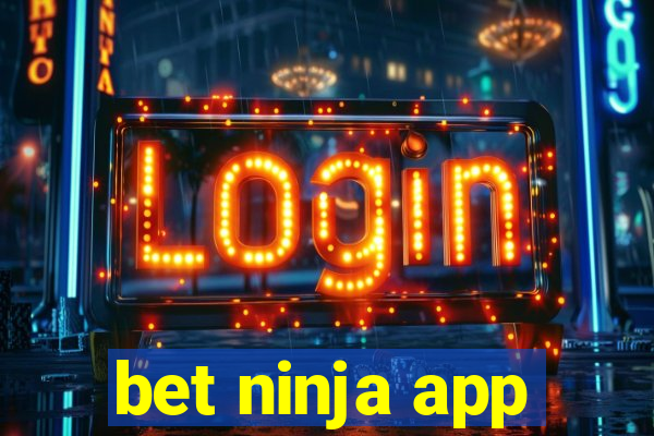 bet ninja app